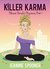 Killer Karma (Blossom Benedict Mysteries #1) by Jeanine Spooner
