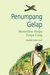 Penumpang Gelap Menembus Eropa Tanpa Uang by Alijullah Hasan Jusuf