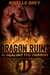 Healing the Dragon (Dragon Ruins, #4) by Rinelle Grey
