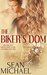 The Biker's Dom (The Biker's Pup, #2) by Sean Michael
