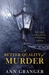 A Better Quality of Murder (Lizzie Martin, #3) by Ann Granger