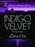 INDIGO VELVET (Indigo Lounge Series) by Zara Cox