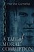 A Tale of Moral Corruption by Marsha Cornelius