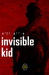Invisible Kid by Atef Attia