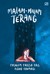 Malam-malam Terang by Tasniem Fauzia Rais