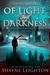Of Light and Darkness (Of Light and Darkness, #1) by Shayne Leighton