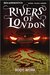 Rivers of London - Body Work by Ben Aaronovitch