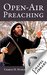 Open-Air Preaching by Charles Haddon Spurgeon Open-Air Preaching by Charles Haddon Spurgeon