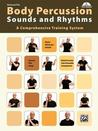 buy book Body Percussion -- Sounds and Rhythms: A Comprehensive Training System, Book & DVD Paperback – November 1, 2015