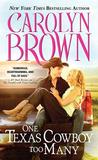 One Texas Cowboy Too Many (Burnt Boot, Texas, #3)