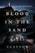 Blood In The Sand (A Jack Le Claire Mystery #1) by Kelly Clayton
