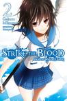 Strike the Blood, Vol. 2: From the Warlord's Empire