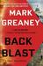 Back Blast (The Gray Man #5) by Mark Greaney