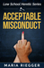 Acceptable Misconduct (Law School Heretic Series, #2) by Maria Riegger