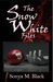 The Snow White Files (The Twisted Files Book 1) by Sonya Black