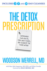 The Detox Prescription: Supercharge Your Health, Strip Away Pounds, and Eliminate the Toxins Within