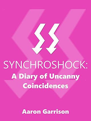 synchroshock-a-diary-of-uncanny-coincidences