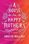 A House for Happy Mothers