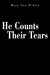 He Counts Their Tears by Mary Ann D'Alto