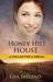Honey Hill House (A Dollar For a Dream Book #2) by Lisa Ireland