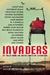Invaders 22 Tales from the Outer Limits of Literature by Jacob Weisman