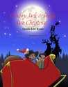 Cowboy Jack & Buddy Save Christmas