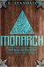 Monarch (War of the Princes, #3) by A.R. Ivanovich