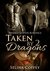 Menage Taken by 2 Dragons Dragon Shifter Romance (Menage, Shifter, Shapeshifter, Dragon, Romantic Comedy, Suspense, Short Story) by Selina Coffey