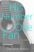 His Number One Fan by Danyell A. Wallace