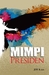 Kumpulan Drama Pentas Mimpi Presiden by JOE K.a.s