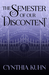 The Semester of Our Discontent (Lila Maclean Academic Mystery #1) by Cynthia Kuhn