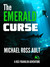 The Emerald Curse (Rex Franklin #3) by Michael Ross Ault