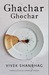 Ghachar Ghochar by Vivek Shanbhag