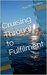 Cruising Through to Fulfilment by Ann M. Pratley