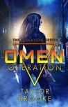 Omen Operation (Isolation, #1)