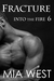 Fracture (Into the Fire #6) by Mia West