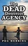 The Dead Detective Agency (Dead Detective Mysteries, #1)