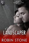 The Landscaper (The Landscaper Series, #1)