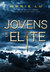 Jovens de Elite (The Young Elites, #1) by Marie Lu