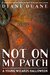 Not On My Patch A Young Wizards Halloween by Diane Duane