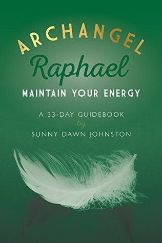 archangel-raphael-healing-restoration-a-33-day-guidebook