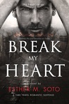 Break My Heart (Heart #2)