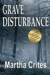 Grave Disturbance: A Pacific Northwest Mystery