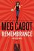 Remembrance (The Mediator, #7) by Meg Cabot