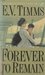 Forever to Remain (The Great South Land Saga #1) by E.V. Timms