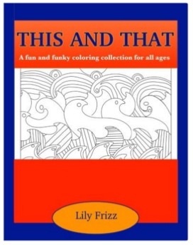 This and That by Lily Frizz