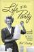 Life of the Party The Remarkable Story of How Brownie Wise Built, and Lost, a Tupperware Party Empire by Bob Kealing