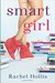 Smart Girl (The Girls, #3) by Rachel Hollis