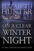 On a Clear Winter Night An Irin Chronicles Short Story by Elizabeth Hunter
