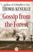 Gossip from the Forest A Novel by Thomas Keneally